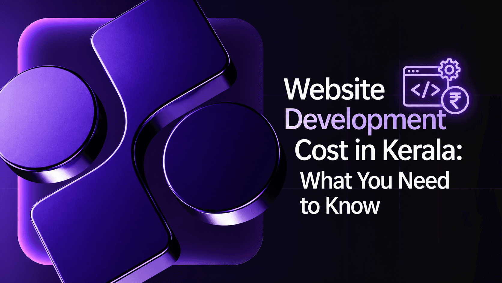 Website Development Cost in Kerala: What You Need to Know